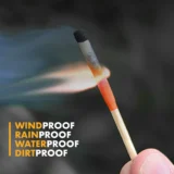 Matches are Windproof, Rainproof, Waterproof, Dirtproof